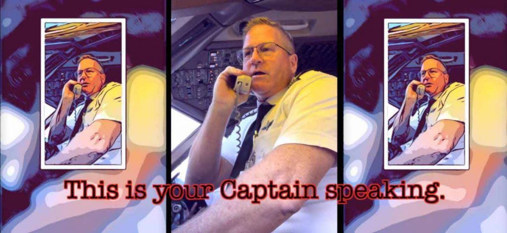 This is Your Captain Speaking